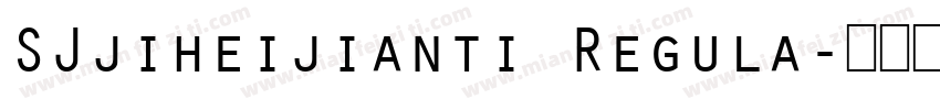 SJjiheijianti Regula字体转换